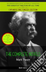 Mark Twain: The Complete Novels. E-book. Formato EPUB ebook