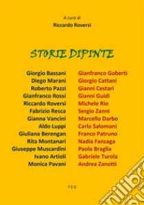 Storie dipinte. E-book. Formato EPUB ebook di Riccardo Roversi