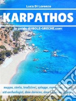 Karpathos - La guida di isole-greche.com. E-book. Formato PDF ebook