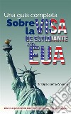 Una Guía Completa Sobre La Visa De Estudiante De Los Estados Unidos. E-book. Formato Mobipocket ebook