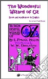 The Wonderful Wizard of Oz - Book and Audiobook in English. E-book. Formato EPUB ebook