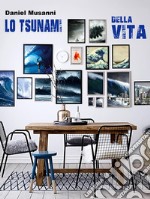 Lo Tsunami della Vita. E-book. Formato EPUB