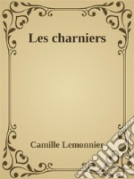 Les charniers. E-book. Formato EPUB ebook