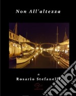 Non All&apos;altezza. E-book. Formato EPUB ebook