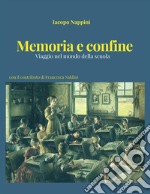 Memoria e confine. E-book. Formato PDF ebook