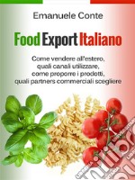 Food Export Italiano. E-book. Formato EPUB ebook