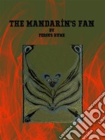 The Mandarin's Fan. E-book. Formato EPUB ebook