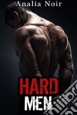 Hard Men: Le Gang des Bikers (Vol. 2). E-book. Formato EPUB ebook