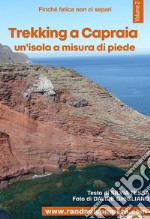 Trekking a Capraiaun'isola a misura di piede. E-book. Formato PDF