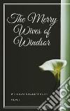 The Merry Wives of Windsor. E-book. Formato EPUB ebook