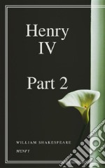 Henry IV, Part 2. E-book. Formato EPUB ebook