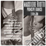 Maggiore Riotti, principe bianco, Elton Jon. E-book. Formato EPUB ebook