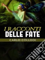 I racconti delle Fate. E-book. Formato EPUB ebook