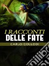 I racconti delle Fate. E-book. Formato EPUB ebook