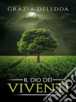 Il Dio dei viventi. E-book. Formato EPUB ebook