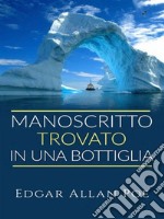 Manoscritto trovato in una bottiglia. E-book. Formato EPUB ebook