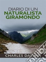 Diario di un naturalista giramondo. E-book. Formato EPUB ebook