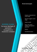 Reverse chargeLe nuove tipologie di operazioni assoggettate a inversione contabile. E-book. Formato PDF ebook