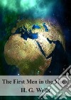 The First Men in the Moon. E-book. Formato PDF ebook