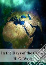 In the Days of the Comet. E-book. Formato PDF ebook