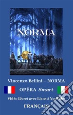 NORMA (avec notes)Libretto ebook (FRANÇAIS - Italien). E-book. Formato EPUB ebook