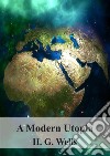 A Modern Utopia. E-book. Formato PDF ebook