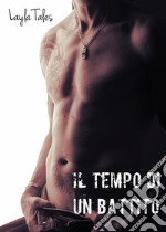 Il tempo di un battito. E-book. Formato EPUB ebook