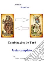 Combinações do Tarô. Guia completo. E-book. Formato EPUB ebook