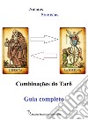 Combinações do Tarô. Guia completo. E-book. Formato EPUB ebook