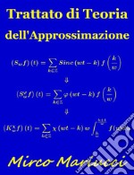 Trattato di Teoria dell&apos;Approssimazione. E-book. Formato PDF ebook