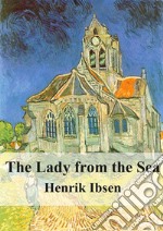 The Lady from the Sea. E-book. Formato PDF ebook