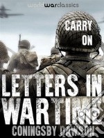 Carry On: Letters in Wartime. E-book. Formato EPUB ebook