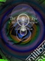 The Romany Rye : A sequel to Lavengro . E-book. Formato EPUB