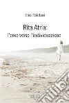Rita Atria: l’eroe verso l’individuazione. E-book. Formato Mobipocket ebook di Elsa Falciani