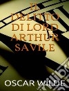 Il delitto di lord Arturo Savile. E-book. Formato EPUB ebook