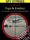 Fuga da Kotelnyi. E-book. Formato EPUB ebook