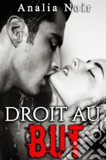 Droit Au ButLa Kiné et les Footballers. E-book. Formato EPUB ebook