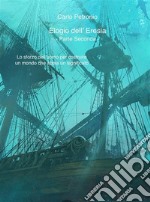 Elogio dell'Eresia - Parte Seconda. E-book. Formato EPUB ebook