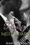 Pour le plaisir du Milliardaire(Nouvelle New Romance). E-book. Formato EPUB ebook