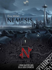 NemesisI primi quattro Libri. E-book. Formato EPUB ebook di Eva Milan