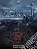 NemesisI primi quattro Libri. E-book. Formato EPUB