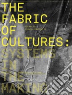 The Fabric of Cultures: Systems in the Making. E-book. Formato EPUB