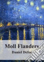 Moll Flanders. E-book. Formato PDF ebook