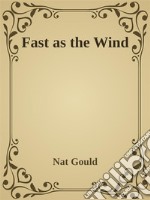 Fast as the Wind. E-book. Formato Mobipocket ebook