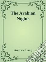 The Arabian Nights Entertainments. E-book. Formato EPUB ebook