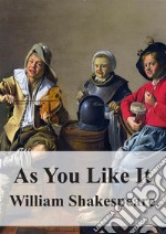 As You Like It. E-book. Formato PDF ebook