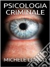 Psicologia criminale. E-book. Formato EPUB ebook