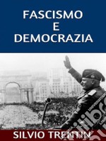 Fascismo e democrazia. E-book. Formato EPUB ebook