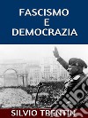 Fascismo e democrazia. E-book. Formato EPUB ebook