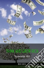 Think and Grow Rich. E-book. Formato Mobipocket ebook